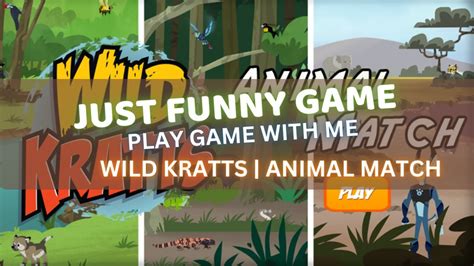 WILD KRATTS | ANIMAL MATCH | ANIMALS FOR KIDS | FUNNY GAMES | GAMES FOR ...