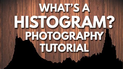 How To Read A Histogram | Photography Tutorial - YouTube