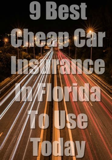 9 Best Cheap Car Insurance In Florida 2019 (With Quotes)