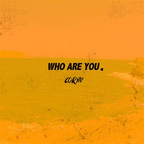 Who Are You Song Download: Who Are You MP3 Song Online Free on Gaana.com