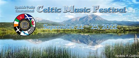 Spanish Peaks International Celtic Music Festival | Spanish Peaks ...