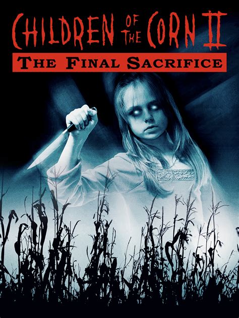 Prime Video: Children of the Corn II: The Final Sacrifice