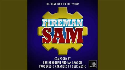 Geek Music cover of Cameron Stewart's 'Fireman Sam (2003 Version ...