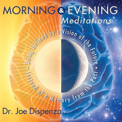 ‎Morning & Evening Meditations by Dr. Joe Dispenza on Apple Music