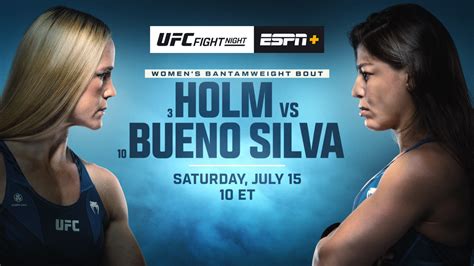 UFC Fight Night Presented by Modelo: Holm vs. Bueno Silva Live from UFC ...