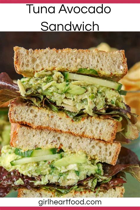 Tuna Avocado Sandwich | Girl Heart Food®