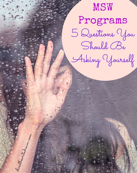 MSW Programs: 5 Questions You Should Be Asking Yourself