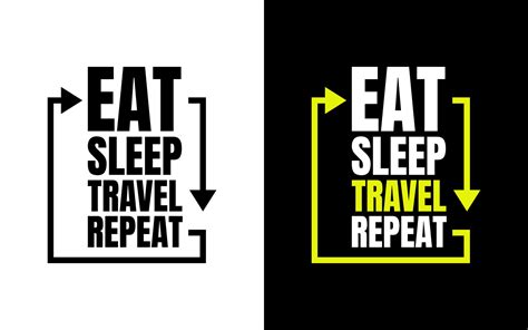 Eat Sleep Travel Repeat Typography Quotes 26188711 Vector Art at Vecteezy