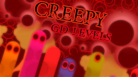 3 creepy and dark Geometry Dash levels - YouTube