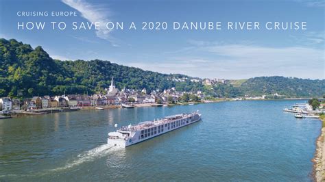 How To Save On A 2020 Danube River Cruise