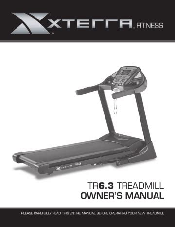 Xterra TR6.3 TREADMILL Owner Manual | Manualzz