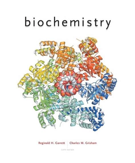 Biochemistry, 6th Edition by Reginald H. Garrett, Hardcover, 9781305577206 | Buy online at The Nile