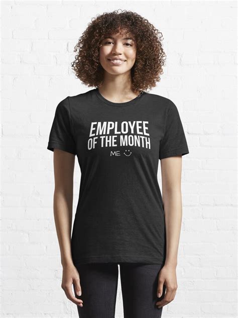 "Employee Of The Month : ME - Employee Gifts" T-shirt for Sale by MrElgo | Redbubble | employee ...