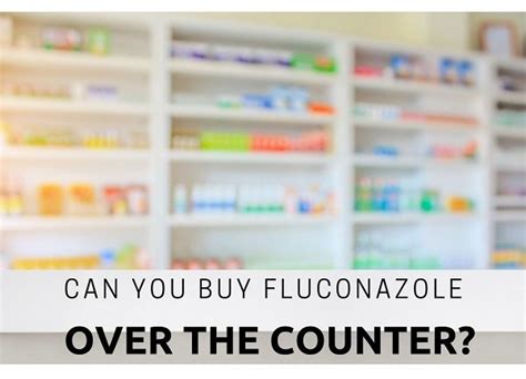 Can you buy fluconazole over the counter? [ANSWERED] - Chemist.Onl