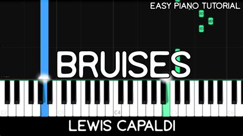 Lewis Capaldi - Bruises (Easy Piano Tutorial) Chords - Chordify