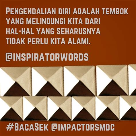 Inspirator Words: Pengendalian Diri adalah Perlindungan Kita