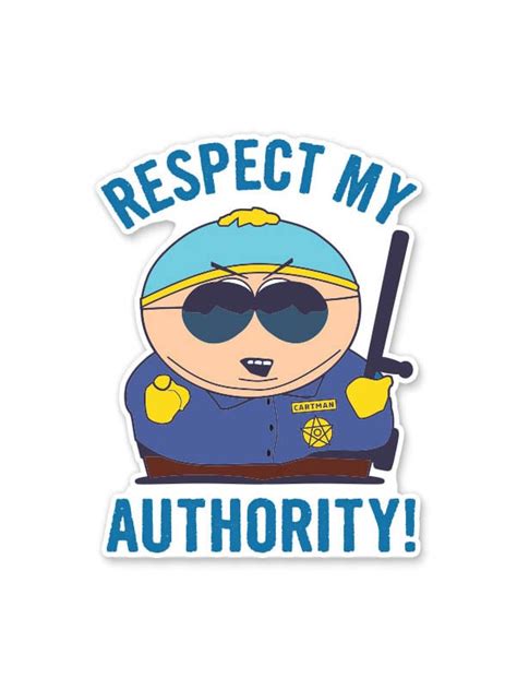 Respect My Authority | South Park Stickers | Redwolf