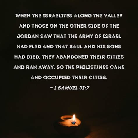 1 Samuel 31:7 When the Israelites along the valley and those on the ...