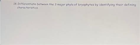 Solved 17. (a) What is a "bryophyte?" Give an example. (Do | Chegg.com