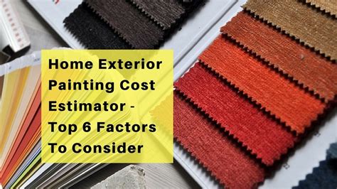 Home Exterior Painting Cost Estimator - Top 6 Factors To Consider ...