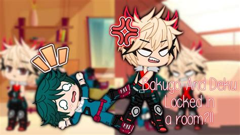 Bakugo and deku locked in a room?! ||gacha life/club skit|| Bnha/Mha ...