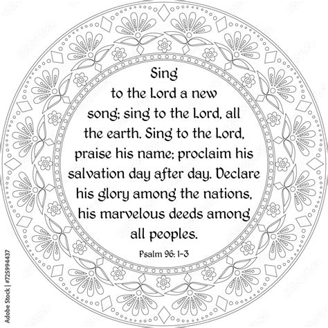 Psalm 96: 1-3: Sing to the Lord a new song. Bible verse coloring page ...