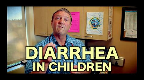 Diarrhea In Children - Pediatric Advice - YouTube