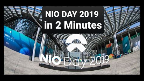 Nio Stock : Nio Day 2019 in 2 minutes - YouTube