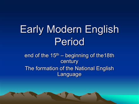 Early Modern English Period