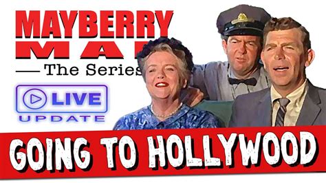 Mayberry Man Going To Hollywood - YouTube