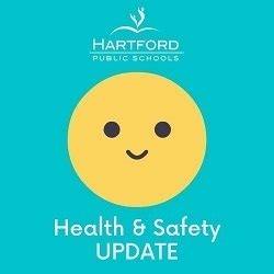 Health & Safety Updates | Hartford Public Schools