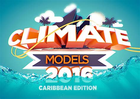 Caribbean Climate Models 2016 – Caribbean Regional Climate Centre