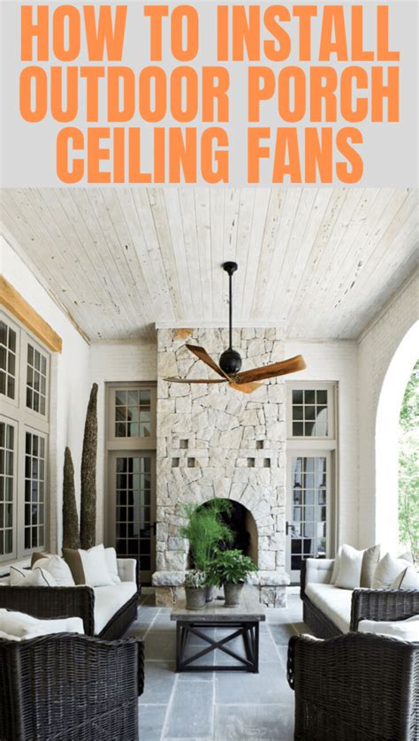 How to Install Outdoor Porch Ceiling Fans