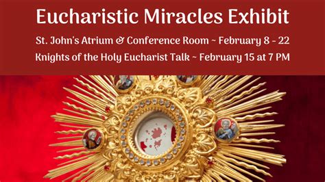 Eucharistic Miracles Exhibit & Talk | St. John The Apostle Catholic Church