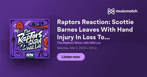 Raptors Reaction: Scottie Barnes Leaves With Hand Injury In Loss To ...