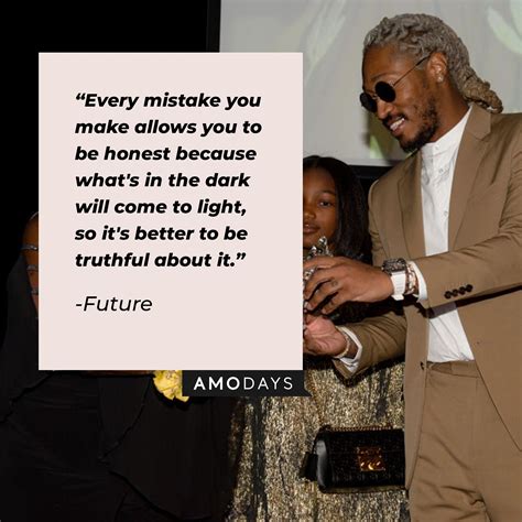 70 Future Quotes Rapper on Music, Fame and Life