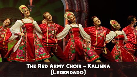 The Red Army Choir - Kalinka (Legendado) - YouTube