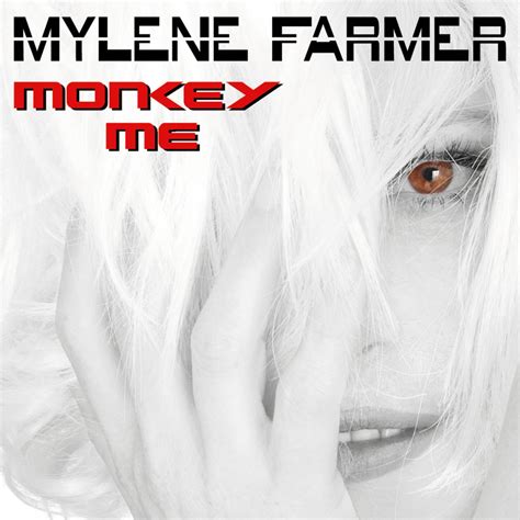 Mylène Farmer - Monkey Me Lyrics and Tracklist | Genius