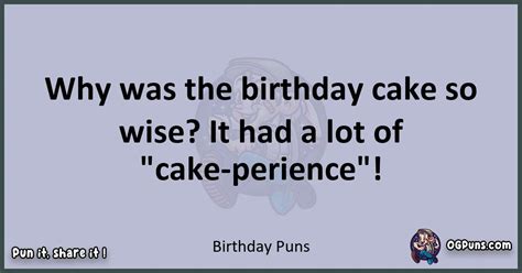 240+ Blazing Birthday Bonanzas: A Riotous Roll Call of Remarkable Puns!