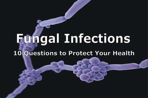 Fungal Infections – Protect Your Health