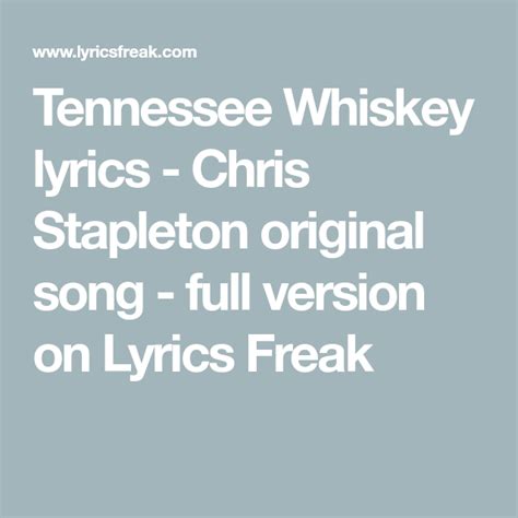 Tennessee Whiskey lyrics - Chris Stapleton original song - full version ...