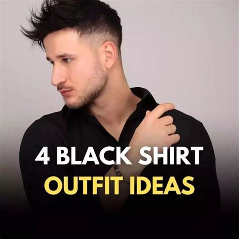 4 Black Shirt Outfit Ideas: - Thread from Men's - Fashion | Grooming | Skincare Tips ...