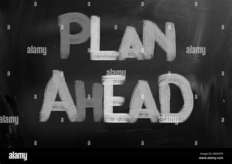 Plan Ahead Concept Stock Photo - Alamy