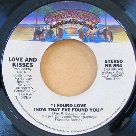 I Found Love (Now That I've Found You) [SINGLE] | Love & Kisses | Casablanca Records