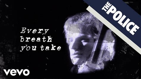 The Police - Every Breath You Take (Lyric Video) - YouTube Music