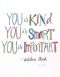 You Is Smart You Is Beautiful Quote - ShortQuotes.cc