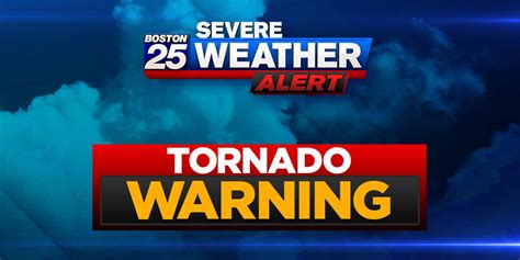 Tornado warning issued for parts of Worcester County – Boston 25 News