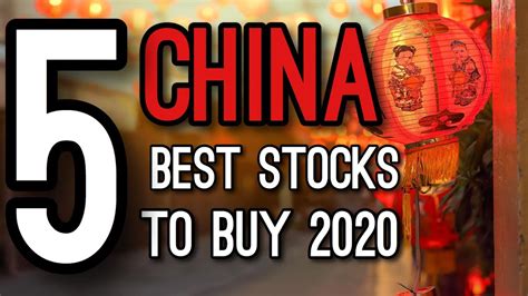 5 Best China Stocks To Buy Now 2020 - YouTube