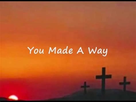 You Made A Way with Lyrics IHOPU KC - YouTube