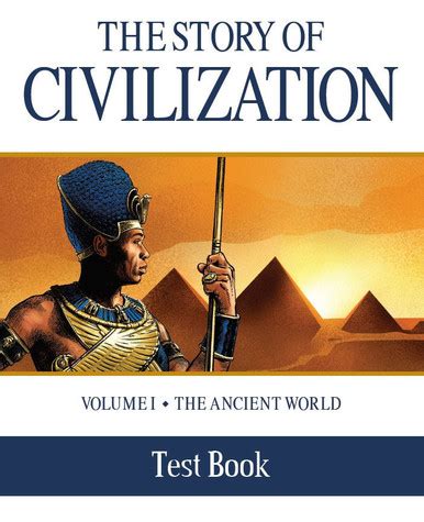 The Story of Civilization Volume 1: The Ancient World (Test Book)